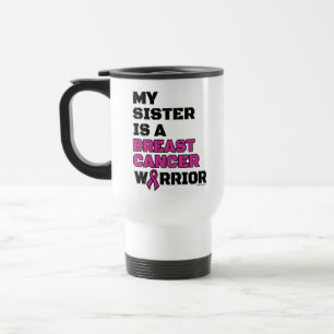 Warrior/Block/Sister...Breast Cancer Travel Mug