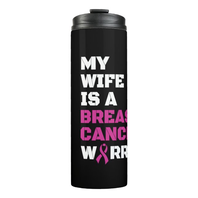 Warrior/Block/Wife...Breast Cancer Thermal Tumbler (Front)