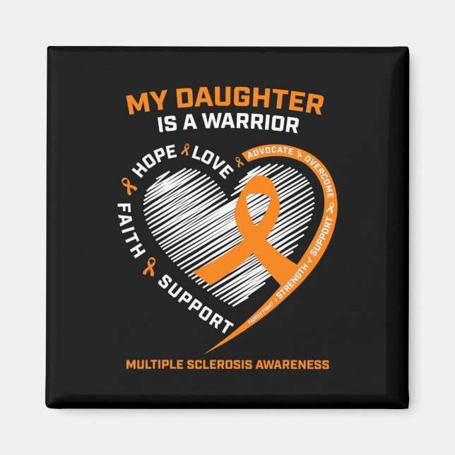 Warrior Daughter Wear Orange Multiple Sclerosis Aw Magnet (Front)