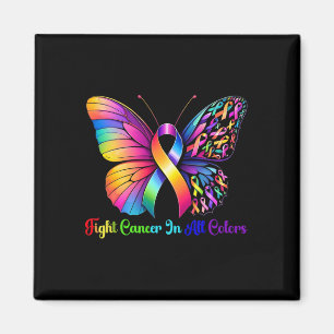 Warrior Fight Cancer In All And Every Colour Ribbo Magnet