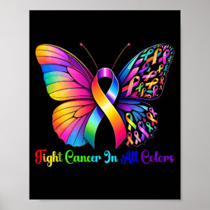 Warrior Fight Cancer in and Every Colour Ribbon Poster