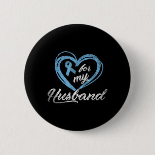Warrior Husband Wife Prostate Cancer Awareness 6 Cm Round Badge