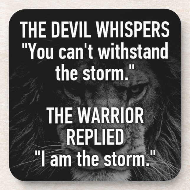 Warrior - I Am The Storm - Lion Beast Motivational Coaster (Front)