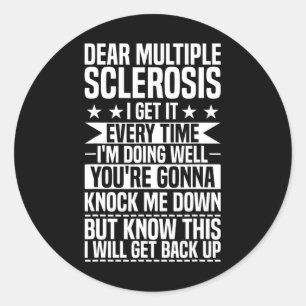 Warrior I Will Get Back Up Multiple Sclerosis Awar Classic Round Sticker