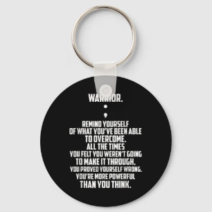 Warrior- Mental Health Awareness Month Key Ring