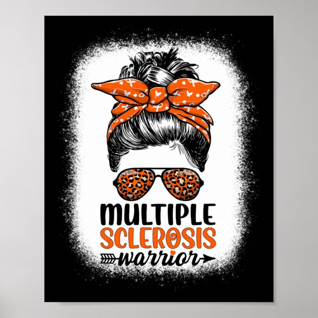 Warrior Messy Bun - Multiple Sclerosis Awareness  Poster (Front)