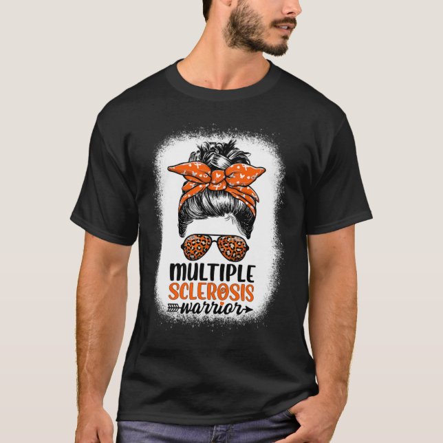 Warrior Messy Bun - Multiple Sclerosis Awareness  T-Shirt (Front)