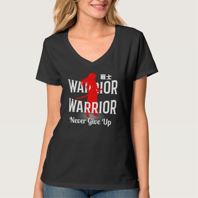 Warrior Never Give Up T-Shirt (Front)