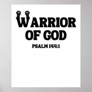 Warrior of God – Psalm 144:1 Poster