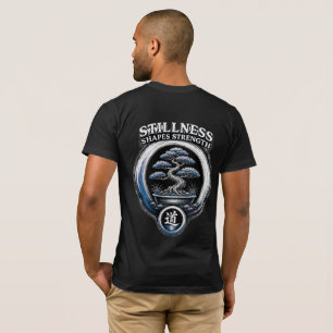Warrior’s Path Stillness Shapes Strength T-Shirt