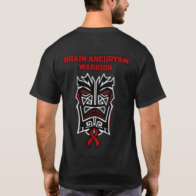 Warrior/Tribal...Brain Aneurysm T-Shirt (Back)