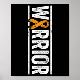 Warrior - Vertical Orange Cancer Awareness Ribbon Poster