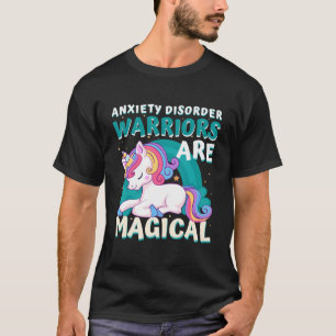 Warriors Are Magical Anxiety Disorder Awareness Un T-Shirt