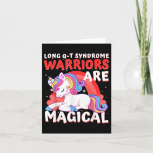 Warriors Are Magical Long Q-t Syndrome Awareness U Card