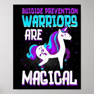 Warriors Are Magical Suicide Prevention Awareness Poster