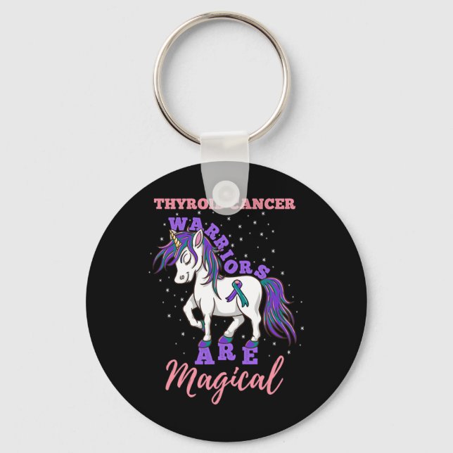 Warriors Are Magical Thyroid cancer Awareness  Key Ring (Front)