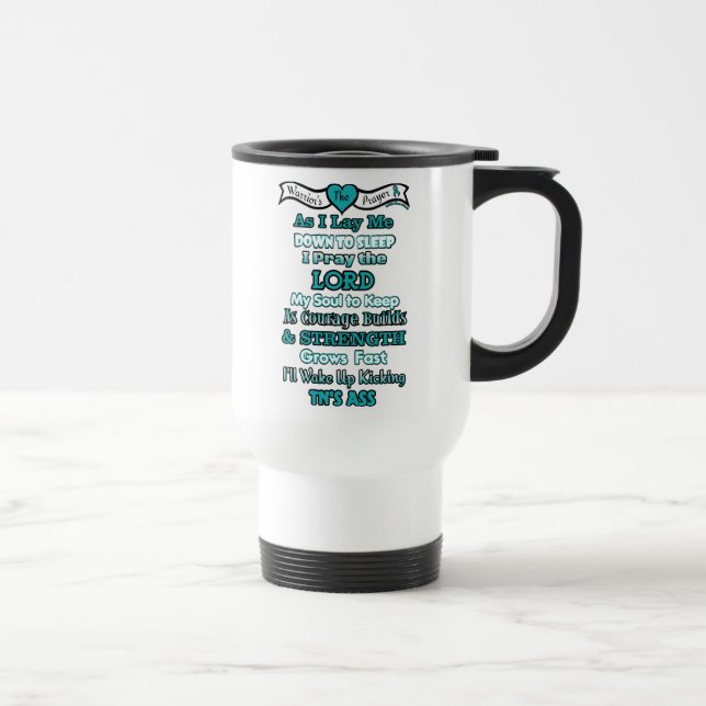 Warrior's Prayer...TN Travel Mug (Right)