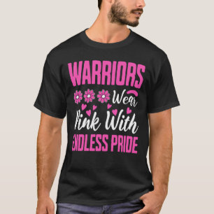 Warriors Wear Pink With Endless Pride T-Shirt
