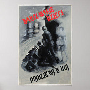 Warsaw Uprising Poster Even children have to go