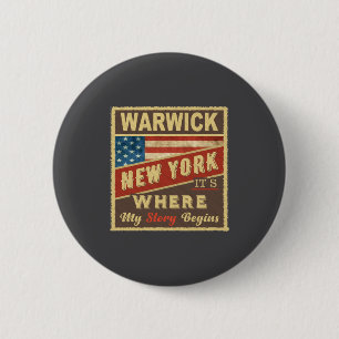 Warwick Ny Its Where My Story Begins  6 Cm Round Badge