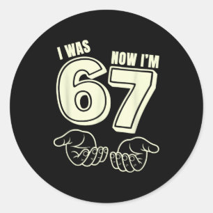 Was 6 7 7th birthday funny seven year old party classic round sticker