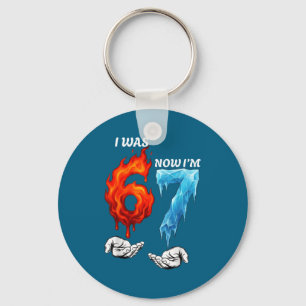 Was 6 7 funny 6 7 birthday boys girls 67 birthday key ring