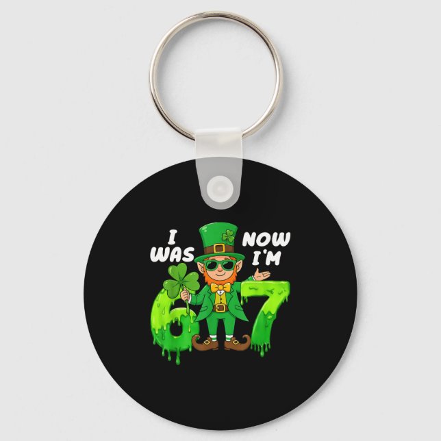 Was 6 7 leprechaun st patricks day 7th birthday bo key ring (Front)