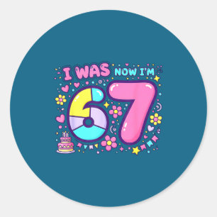 Was 6 7 meme 6 7 birthday decorations 7th birthday classic round sticker