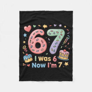 was 6 7 Six Seven Funny 7th Birthday Girls Kids Fleece Blanket