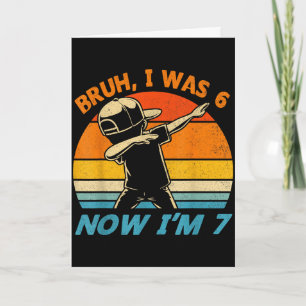 Was 6 7 year old 7th birthday 67 dabbing boys kids card
