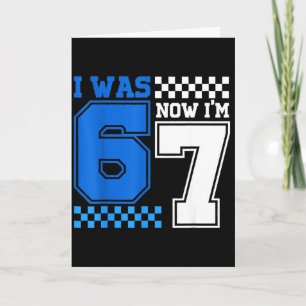 Was 6 7 year old birthday six seven 67 meme funny card