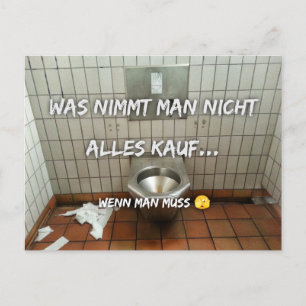 Was nimmt man nicht alles in Kauf… Postkarte Postcard
