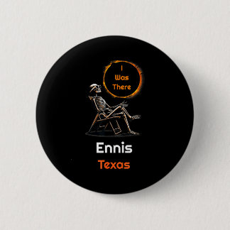 Was Solar Eclipse Ennis Texas There 6 Cm Round Badge