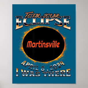 Was Solar Eclipse Martinsville Indiana There Poster