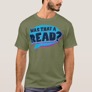 Was That A Read Drag Race Fan Blue Premium T-Shirt