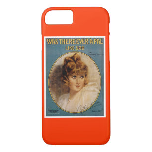 Was There Ever A Pal Like You iPhone 8/7 Case