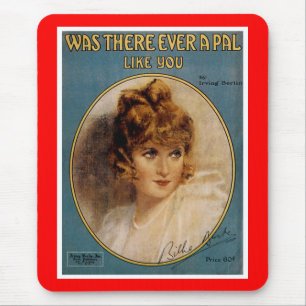 Was There Ever A Pal Like You Mouse Mat