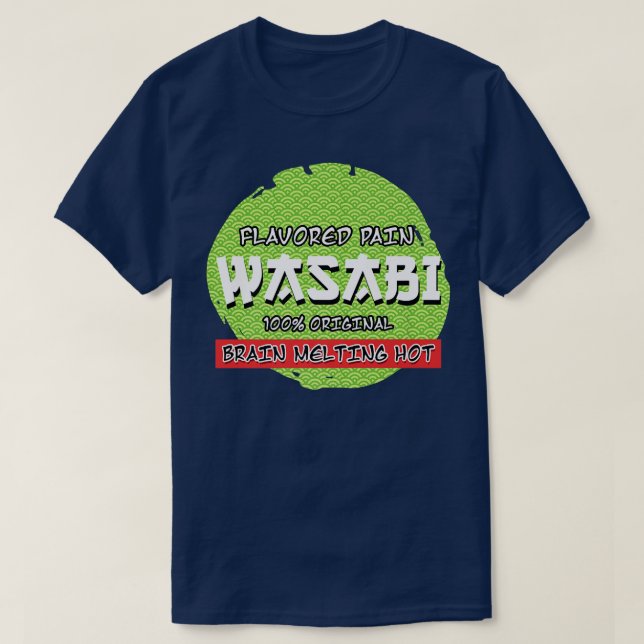 Wasabi Flavoued Pain Sharp Sushi Sharp Eater Japan T-Shirt (Design Front)
