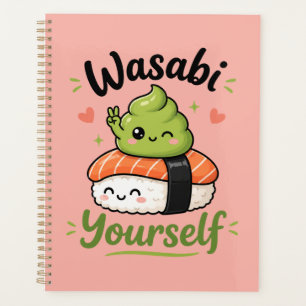 Wasabi Yourself – Cute Kawaii Sushi Pun Planner