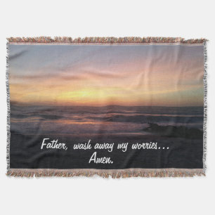 Wash away my worries Beautiful Sunset Print Prayer Throw Blanket