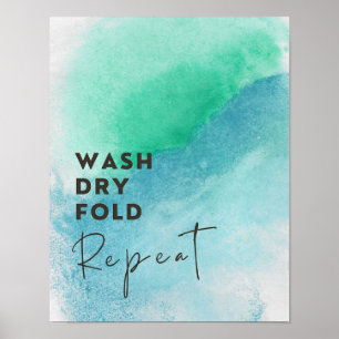 Wash Dry Fold Repeat Laundry Watercolor Poster