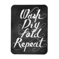 Wash Dry Fold Repeat
