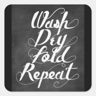 Wash Dry Fold Repeat Square Sticker