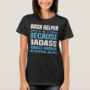 Wash Helper T-Shirt