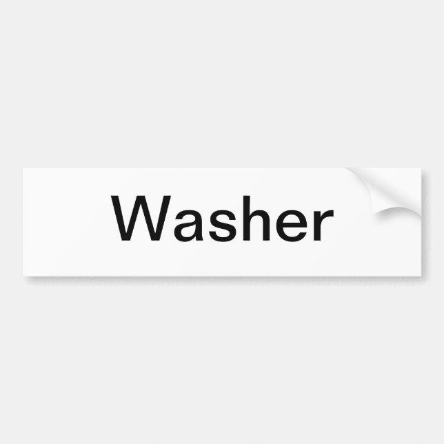 Wash Machine Sign/ Bumper Sticker (Front)