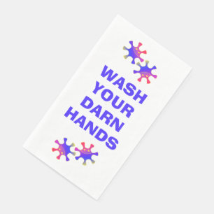 Wash Your Darn Hands Funny Custom Germ Warning Napkin