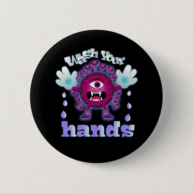 Wash Your Hands 6 Cm Round Badge (Front)