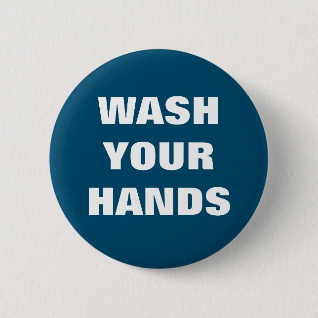Wash Your Hands Coronavirus Infection Control 6 Cm Round Badge (Front)