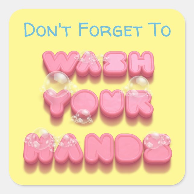 Wash your hands funny soap hygiene safety reminder square sticker (Front)