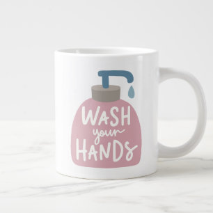 Wash Your Hands Large Coffee Mug